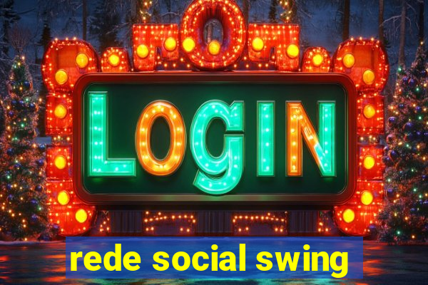 rede social swing